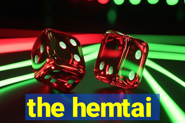 the hemtai